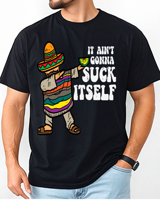 Lime Ain't Gonna Suck Itself Men's & Women's Cotton T-Shirt